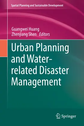 Huang / Shen |  Urban Planning and Water-related Disaster Management | eBook | Sack Fachmedien