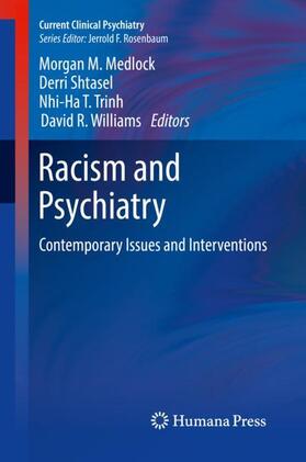 Medlock / Shtasel / Trinh | Racism and Psychiatry | Buch | 978-3-319-90196-1 | sack.de