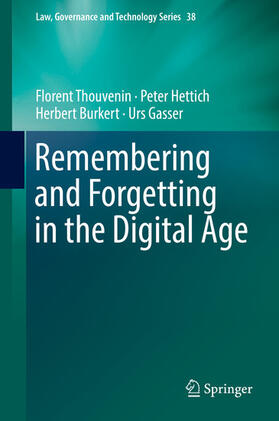 Thouvenin / Hettich / Burkert | Remembering and Forgetting in the Digital Age | E-Book | sack.de