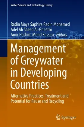 Radin Mohamed / Mohd Kassim / Al-Gheethi |  Management of Greywater in Developing Countries | Buch |  Sack Fachmedien