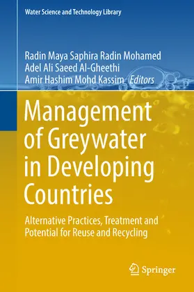 Radin Mohamed / Al-Gheethi / Mohd Kassim | Management of Greywater in Developing Countries | E-Book | sack.de