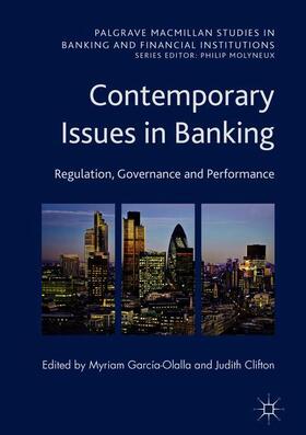 Clifton / García-Olalla | Contemporary Issues in Banking | Buch | 978-3-319-90293-7 | sack.de