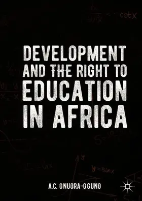 Onuora-Oguno |  Development and the Right to Education in Africa | Buch |  Sack Fachmedien