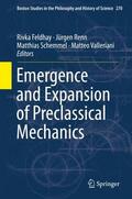 Feldhay / Valleriani / Renn |  Emergence and Expansion of Preclassical Mechanics | Buch |  Sack Fachmedien