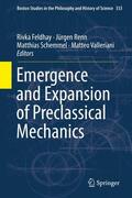 Feldhay / Renn / Schemmel |  Emergence and Expansion of Preclassical Mechanics | eBook | Sack Fachmedien