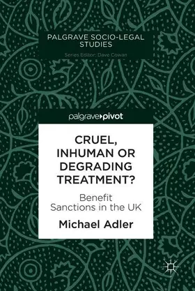 Adler |  Cruel, Inhuman or Degrading Treatment? | Buch |  Sack Fachmedien