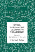 Adler |  Cruel, Inhuman or Degrading Treatment? | eBook | Sack Fachmedien
