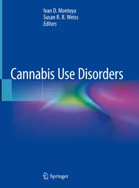 Montoya / Weiss | Cannabis Use Disorders | E-Book | www.sack.de