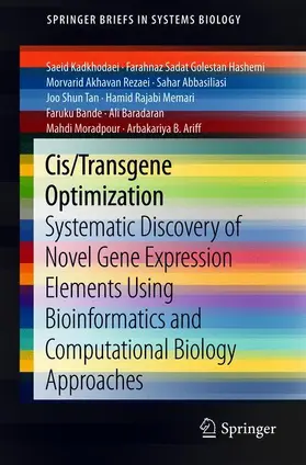 Kadkhodaei / Golestan Hashemi / Akhavan Rezaei |  Cis/Transgene Optimization | Buch |  Sack Fachmedien