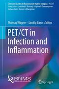 Wagner / Basu |  PET/CT in Infection and Inflammation | Buch |  Sack Fachmedien