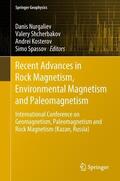 Nurgaliev / Spassov / Shcherbakov |  Recent Advances in Rock Magnetism, Environmental Magnetism and Paleomagnetism | Buch |  Sack Fachmedien