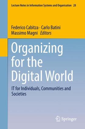 Cabitza / Magni / Batini | Organizing for the Digital World | Buch | 978-3-319-90502-0 | sack.de