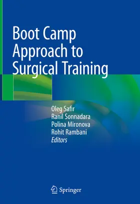 Safir / Sonnadara / Mironova |  Boot Camp Approach to Surgical Training | eBook | Sack Fachmedien
