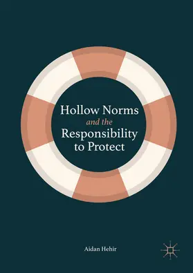 Hehir | Hollow Norms and the Responsibility to Protect | E-Book | www.sack.de