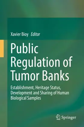Bioy |  Public Regulation of Tumor Banks | Buch |  Sack Fachmedien