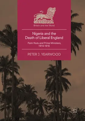 Yearwood | Nigeria and the Death of Liberal England | E-Book | www.sack.de