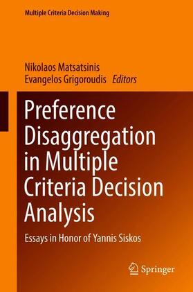 Grigoroudis / Matsatsinis | Preference Disaggregation in Multiple Criteria Decision Analysis | Buch | 978-3-319-90598-3 | sack.de