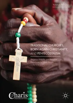 Gez |  Traditional Churches, Born Again Christianity, and Pentecostalism | Buch |  Sack Fachmedien