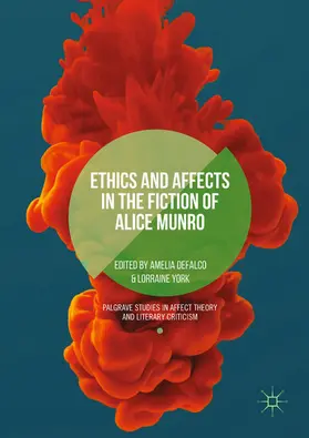 DeFalco / York |  Ethics and Affects in the Fiction of Alice Munro | eBook | Sack Fachmedien