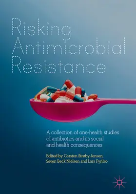 Jensen / Nielsen / Fynbo |  Risking Antimicrobial Resistance | eBook | Sack Fachmedien