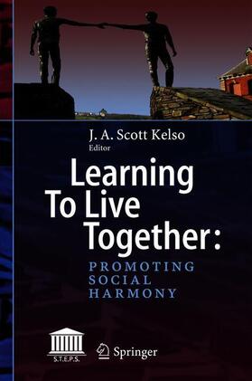 Kelso | Learning To Live Together: Promoting Social Harmony | Buch | 978-3-319-90658-4 | sack.de
