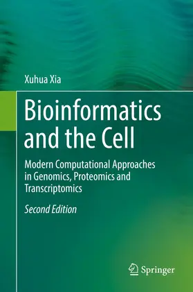 Xia | Bioinformatics and the Cell | Buch | 978-3-319-90682-9 | www.sack.de