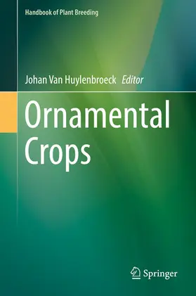 Van Huylenbroeck |  Ornamental Crops | eBook | Sack Fachmedien