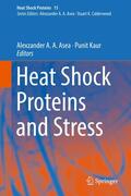 Kaur / Asea |  Heat Shock Proteins and Stress | Buch |  Sack Fachmedien