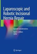 LeBlanc |  Laparoscopic and Robotic Incisional Hernia Repair | Buch |  Sack Fachmedien