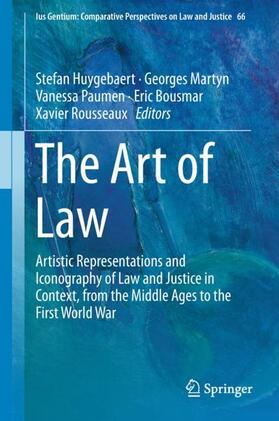 Huygebaert / Martyn / Rousseaux |  The Art of Law | Buch |  Sack Fachmedien