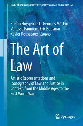 Huygebaert / Martyn / Paumen |  The Art of Law | eBook | Sack Fachmedien