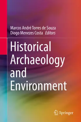 Souza / Costa | Historical Archaeology and Environment | E-Book | www.sack.de