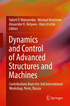 Matveenko / Krommer / Belyaev | Dynamics and Control of Advanced Structures and Machines | E-Book | www.sack.de