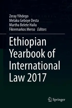 Yihdego / Merso / Desta |  Ethiopian Yearbook of International Law 2017 | Buch |  Sack Fachmedien