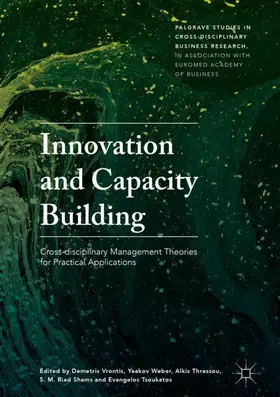 Vrontis / Weber / Tsoukatos |  Innovation and Capacity Building | Buch |  Sack Fachmedien