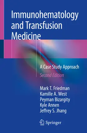 Friedman / West / Bizargity |  Immunohematology and Transfusion Medicine | eBook | Sack Fachmedien