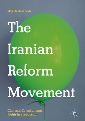 Mohammadi | The Iranian Reform Movement | E-Book | www.sack.de