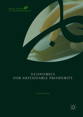 Hail | Economics for Sustainable Prosperity | Buch | 978-3-319-90980-6 | sack.de