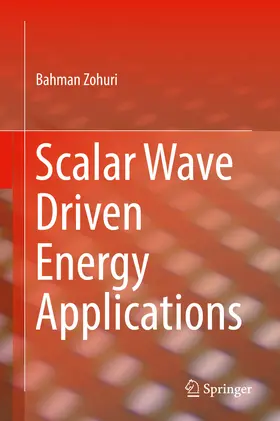 Zohuri | Scalar Wave Driven Energy Applications | E-Book | www.sack.de