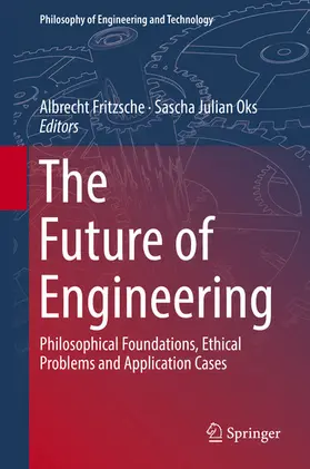 Fritzsche / Oks | The Future of Engineering | E-Book | sack.de
