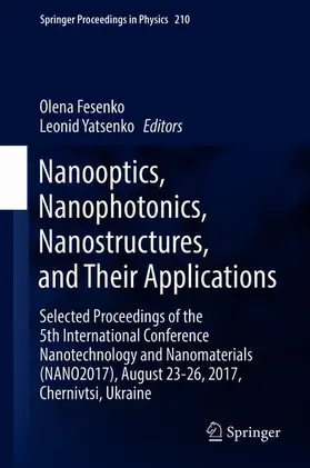 Yatsenko / Fesenko |  Nanooptics, Nanophotonics, Nanostructures, and Their Applications | Buch |  Sack Fachmedien