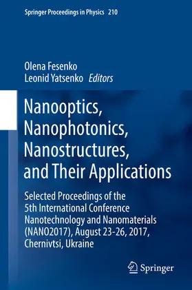 Fesenko / Yatsenko | Nanooptics, Nanophotonics, Nanostructures, and Their Applications | E-Book | www.sack.de