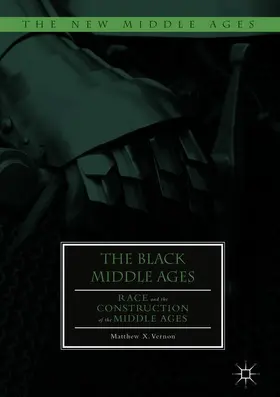 Vernon |  The Black Middle Ages | Buch |  Sack Fachmedien