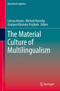 Aronin / Hornsby / Kilianska-Przybylo |  The Material Culture of Multilingualism | eBook | Sack Fachmedien