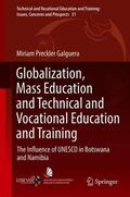 Preckler Galguera |  Globalization, Mass Education and Technical and Vocational Education and Training | Buch |  Sack Fachmedien