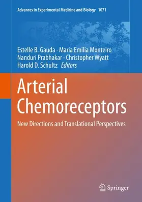 Gauda / Monteiro / Schultz | Arterial Chemoreceptors | Buch | 978-3-319-91136-6 | www.sack.de