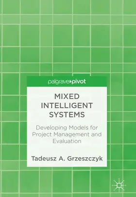Grzeszczyk |  Mixed Intelligent Systems | eBook | Sack Fachmedien