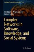Savic / Savic / Jain |  Complex Networks in Software, Knowledge, and Social Systems | Buch |  Sack Fachmedien