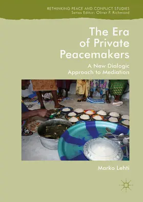 Lehti |  The Era of Private Peacemakers | eBook | Sack Fachmedien