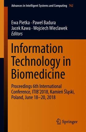 Pietka / Wieclawek / Badura | Information Technology in Biomedicine | Buch | 978-3-319-91210-3 | sack.de